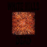 White Hills : Dead
